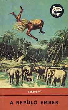 Beljajev - A rep�l� ember