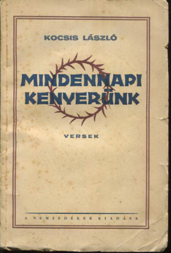 Kocsis László - Mindennapi kenyerünk-versek