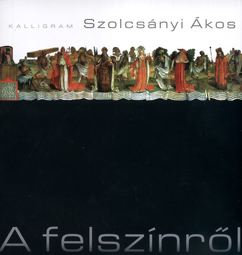 Szolcsnyi kos - A felsznrl