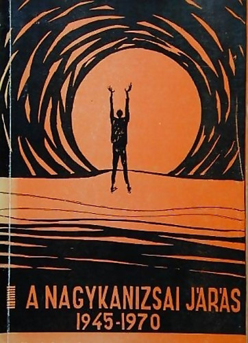 Csords-Sebestyn-Kotnyek - A nagykanizsai jrs negyedszzdos trtnete (1945-1970)