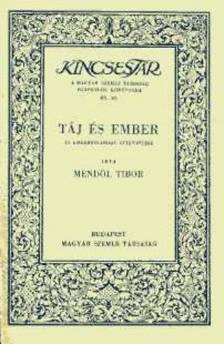 Mend�l Tibor - T�j �s ember (Az emberf�ldrajz �ttekint�se)