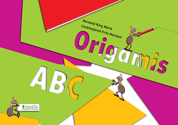 Borosn Ring Mria Lisztmajern Fritz Mariann - 10 darab - Origamis ABC