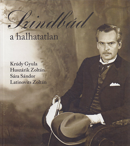 B. Mller Magda  (szerk.) - Szindbd, a halhatatlan