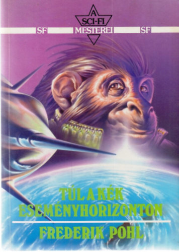 Frederik Pohl - Tl a kk esemnyhorizonton