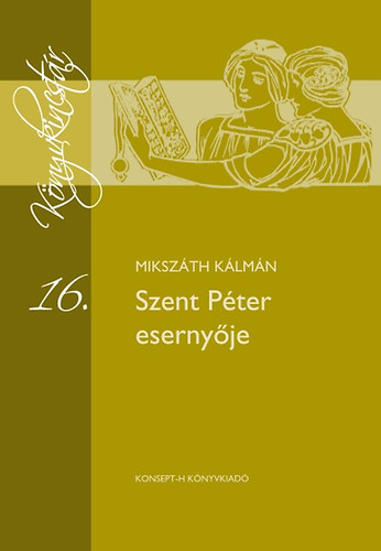Miksz�th K�lm�n - Szent P�ter eserny�je
