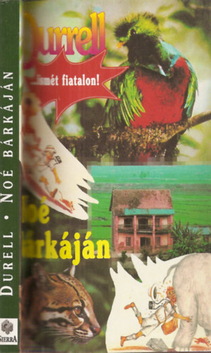 Gerald Durrell - Noé bárkáján