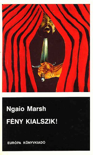 Ngaio Marsh - F�ny kialszik!