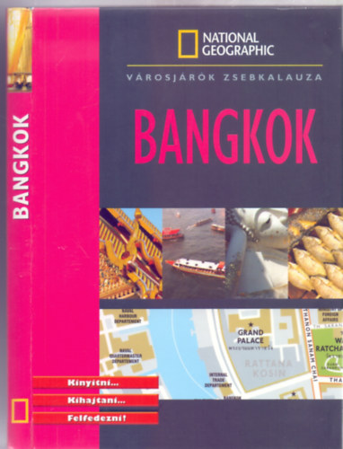 Alban Gilquin Vincent Grandferry - Bangkok (Vrosjrk zsebkaluza - Kinyitni...Kihajtani...Felfedezni!)