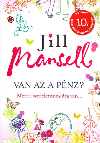 Jill Mansell - Van az a pnz?