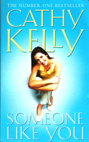 Cathy Kelly - Someone Like You