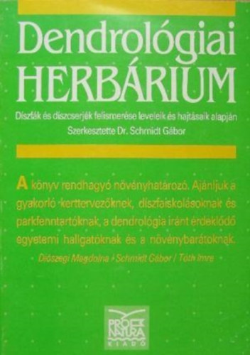 Schmidt Gbor dr. - Dendrolgiai herbrium