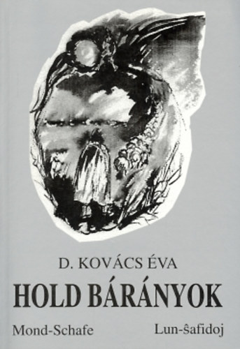 D. Kovcs va - Hold brnyok/Lrai valloms a Hortobgyrl a szerz sajt illusztrciival