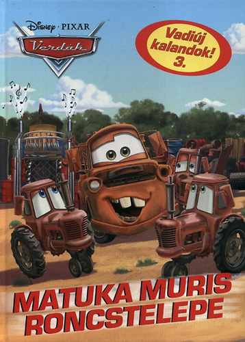 Nancy, Wood, Catherine Casolaro - Verdk - Vadij kalandok 3. - Matuka muris roncstelepe