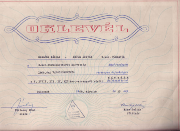 Szocre�l oklev�l (Sikl�si K�roly �s Sz�cs Istv�n (T�rekv�s S.E.) r�sz�re a Term�szetbar�t Sz�vets�g V�rosismertet� verseny�n el�rt II. helyez�s��rt)