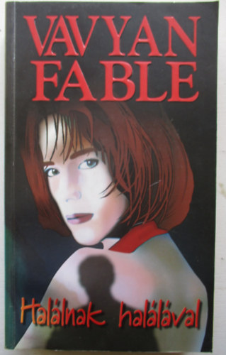Vavyan Fable - Hallnak hallval
