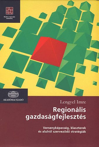 Lengyel Imre - Region�lis gazdas�gfejleszt�s