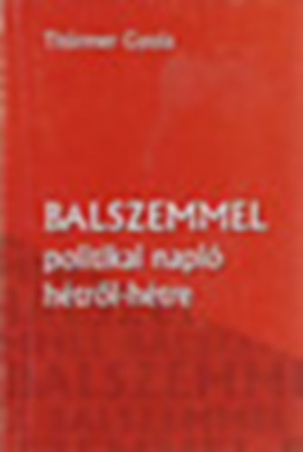 Thrmer Gyula - Balszemmel + Balszemmel 2. ( 2 ktet )
