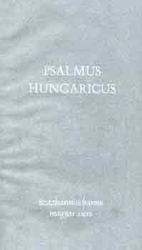 Pomog�ts B�la - Psalmus hungaricus (sz�zharminch�rom magyar vers)