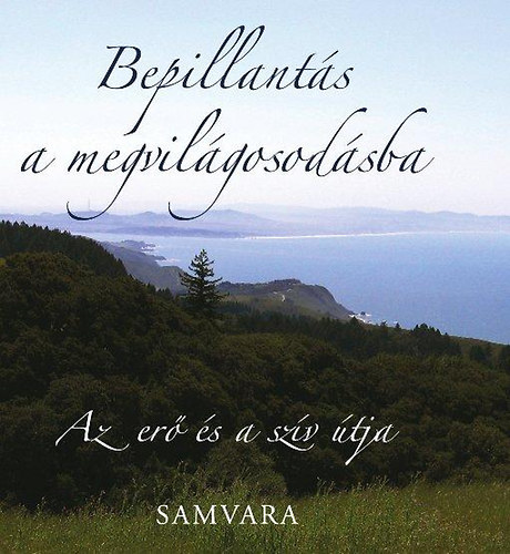 Samvara - Bepillants a megvilgosodsba
