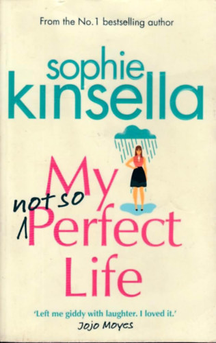 Sophie Kinsella - My Not So Perfect Life