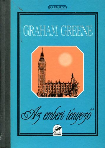 Graham Greene - Az emberi tényező