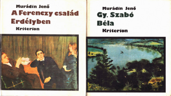 Murdin Jen - 4 db Murdin jen: A Ferenczy csald Erdlyben+ Gy. Szab Bla+ Szervtiusz Jen+ Balogh Pter