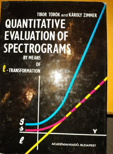 Zimmer Károly Török Tibor - Quantitative Evaluation of Spectrograms by means of l-transformation