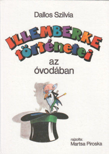 Dallos Szilvia - Illemberke trtnetei az vodban