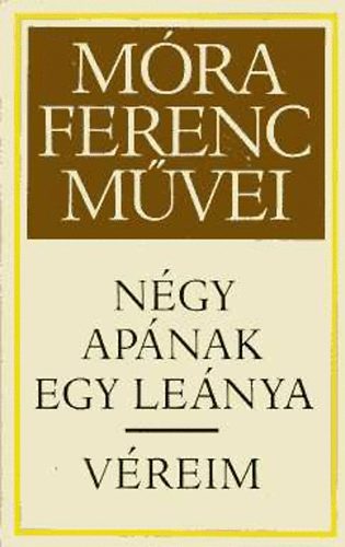 Mra Ferenc - Ngy apnak egy lenya - Vreim