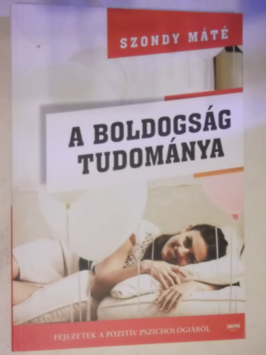 dr. Szondy Mt - A boldogsg tudomnya