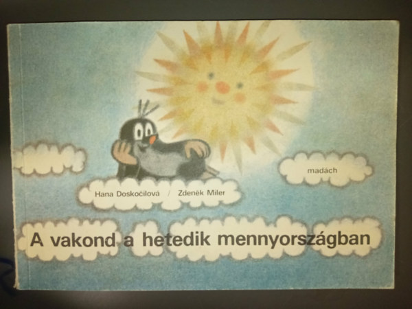 Zdanek Miller - Hana Doskocilova - Kisvakond a hetedik mennyorsz�gban