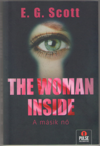 E.G. Scott - The Woman Inside - A msik n