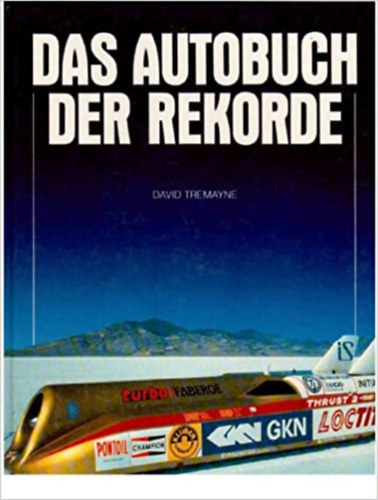 David Tremayne - Das Autobuch Der Rekorde