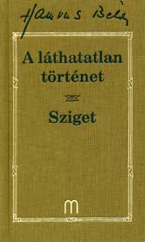 Hamvas B�la - A l�thatatlan t�rt�net - Sziget