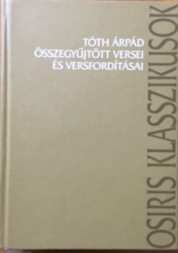Tth rpd - Tth rpd sszegyjttt versei s versfordtsai