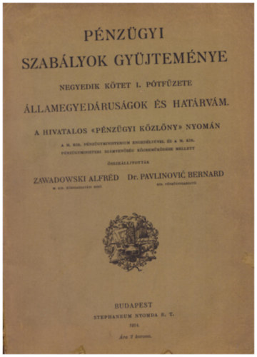 Pnzgyi szablyok gyjtemnye    negyedik ktet I.ptfzete