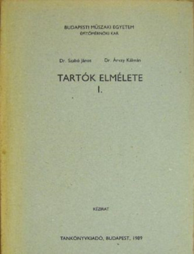 Dr.Szabó-Dr.Árvay - Tartók elmélete I.