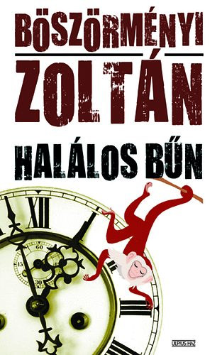 Hudy Árpád Böszörményi Zoltán (szerk.) - Halálos bűn (Párpercesek)