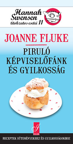 Joanne Fluke - Pirul kpviselfnk s gyilkossg - Hannah Swensen titokzatos esetei 11.