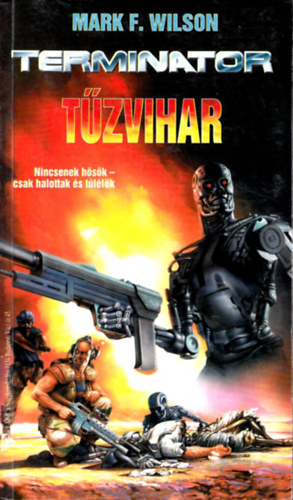 Mark F. Wilson - Terminator: Tzvihar