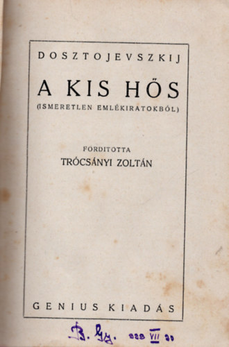 Fjodor Mihajlovics Dosztojevszkij - A kis h�s