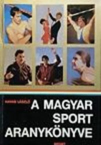 Havas Lszl - A magyar sport aranyknyve
