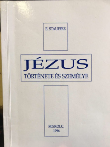 Stauffer - Jzus trtnete s szemlye