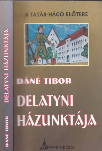 Dáné Tibor - Delatyni házunktája - A Tatár-Hágó előtere