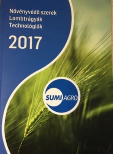 Nvnyvd szerek, lombtrgyk, technolgik 2017 (Sumiagro)
