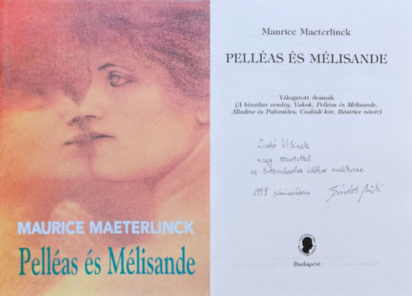 Maurice Maeterlinck - Pelléas és Mésalinde. Válogatott drámák