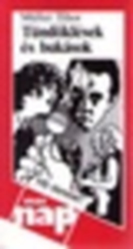 M�ller Tibor - T�nd�kl�sek �s buk�sok (Mi t�rt�nt?)