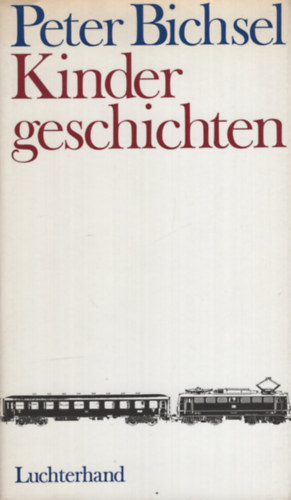Peter Bichsel - Kindergeschichten