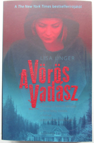 Lisa Unger - A Vrs Vadsz