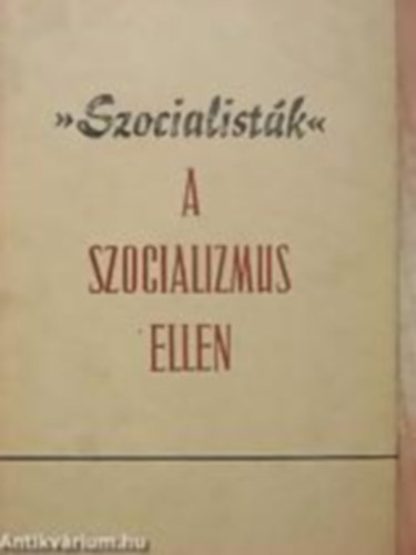 J.Rubiszkij - Szocialistk a szocializmus ellen